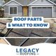 roof parts what to know roof parts