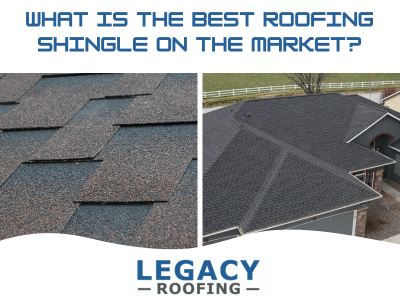 best roofing shingles on the market