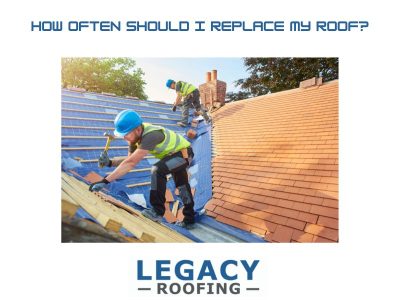 how often should i repalce my roof