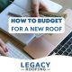 Budget Planning for Roof Replacement