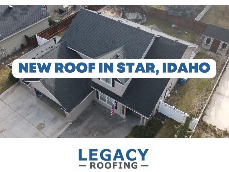 New Roof in Star, Idaho – Project Highlights