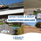 what does a roof inspection include what is a roof inspection